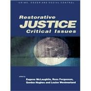 Restorative Justice : Critical Issues