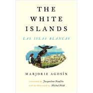 The White Islands / Las Islas Blancas