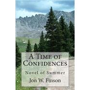 A Time of Confidences