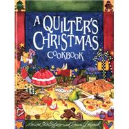 A Quilter's Christmas Cookbook