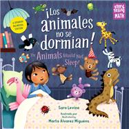 Los animales no se dormian / The Animals Would Not Sleep
