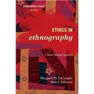 Ethics in Ethnography A Mixed Methods Approach