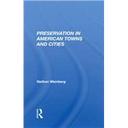 Preservation In American Towns And Cities