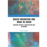 Queer Migration and Drag in Japan book cover, ISBN 9781032712093