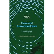 Freire and Environmentalism