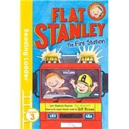 Flat Stanley & the Fire Station