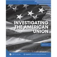 Investigating the American Union