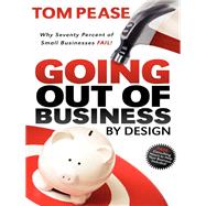 Going Out of Business by Design
