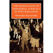 Human Face Of Industrial Conflict In Japan