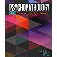 Psychopathology and Family Dynamics,9781465292094