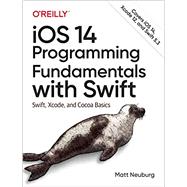 iOS 14 Programming Fundamentals with Swift