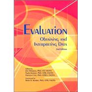 Evaluation : Obtaining and Interpreting Data