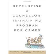 Developing a Counselor-in-Training Program for Camps
