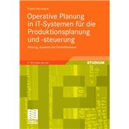 Operative planung in IT-systemen fur die produktionsplanung und -steuerung