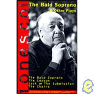 BALD SOPRANO & OTHER PLAYS/FOUR PLA