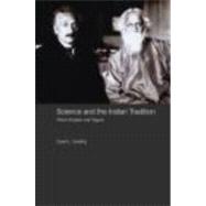 Science and the Indian Tradition: When Einstein Met Tagore