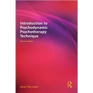 Introduction to Psychodynamic Psychotherapy Technique