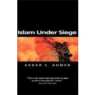 Islam Under Siege Living Dangerously in a Post- Honor World