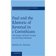 Paul and the Rhetoric of Reversal in 1 Corinthians