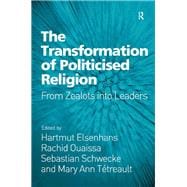 The Transformation of Politicised Religion