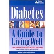 Diabetes : A Guide to Living Well