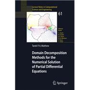 Domain Decomposition Methods for the Numerical Solution of Partial Differential Equations