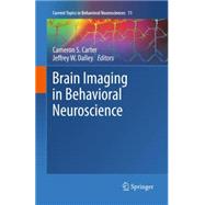 Brain Imaging in Behavioral Neuroscience