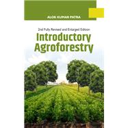 Introductory Agroforestry: 2nd Fully Revised and Enlarged Edition
