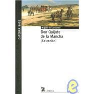Don Quijote de la Mancha / Don Quixote de la Mancha
