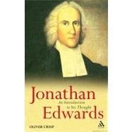 Jonathan Edwards An Introduction to his Thought
