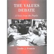 The Values Debate: A Voice from the Pupils