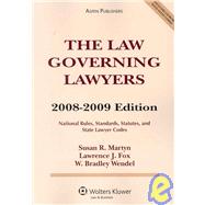 The Law Governing Lawyers: National Rules, Standards, Statutes, and State Lawyer Codes, 2008-2009 Edition