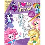 My Little Pony: Equestria Girls: I Love to Draw!