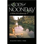 Gods of Noonday