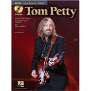 Tom Petty - Guitar Signature Licks A Step-by-Step Breakdown of the Guitar Styles of Tom Petty and Mike Campbell