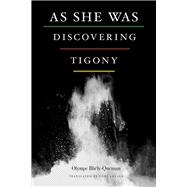 As She Was Discovering Tigony