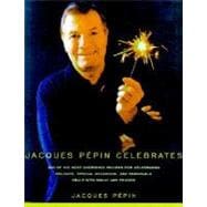 Jacques Pepin Celebrates