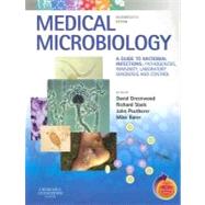 Medical Microbiology: A Guide to Microbial Infections : Pathogenesis, Immunity, Laboratory Diagnosis, and Control
