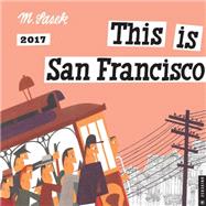 This is San Francisco 2017 Wall Calendar