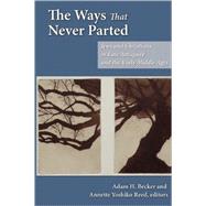 The Ways That Never Parted