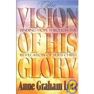 The Vision of His Glory