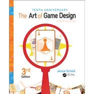 The Art of Game Design: A Book of Lenses, Third Edition,9781138632097