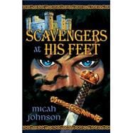 Scavengers at His Feet