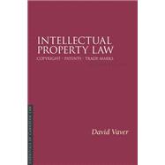 Intellectual Property Law: Copyright, Patents, Trade-marks