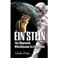 Ein Stein: The Chipmunk Who Became an Astronaut