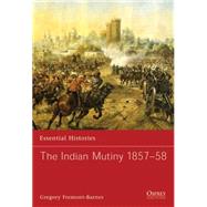 The Indian Mutiny 1857-58