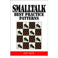 Smalltalk Best Practice Patterns