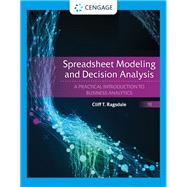 Spreadsheet Modeling & Decision Analysis A Practical Introduction to Business Analytics, 9th Edition