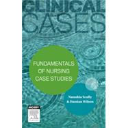 Fundamentals of Nursing Case Studies