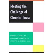 Meeting The Challenge Of Chronic Illness